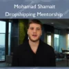 Dropshipping Mentorship – Mohamad Shamait Dropshipping Mentorship – Mohamad Shamait