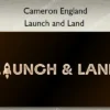 Launch and Land – Cameron England