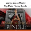 The Make Money Bundle – Leanne Lopez Mosley