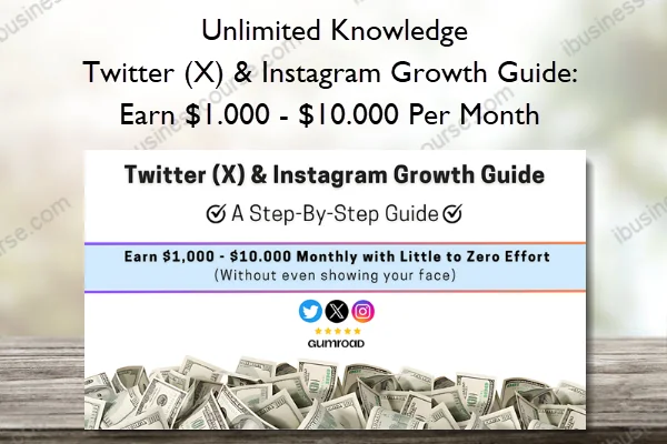 Twitter (X) & Instagram Growth Guide Earn $1.000 – $10.000 Per Month – Unlimited Knowledge Twitter (X) & Instagram Growth Guide: Earn $1.000 – $10.000 Per Month – Unlimited Knowledge
