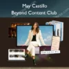 Beyond Content Club – May Castillo