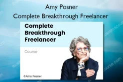 Complete Breakthrough Freelancer – Amy Posner