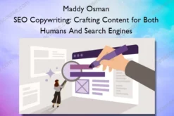 Maddy Osman – SEO Copywriting: Crafting Content for Both Humans And Search Engines