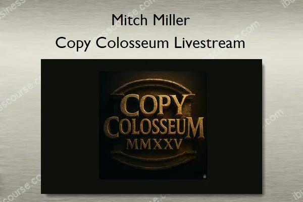 Copy Colosseum Livestream – Mitch Miller Copy Colosseum Livestream – Mitch Miller