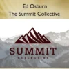 The Summit Collective – Ed Osburn The Summit Collective – Ed Osburn