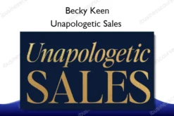 Unapologetic Sales – Becky Keen