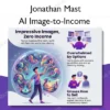 AI Image-to-Income – Jonathan Mast AI Image-to-Income – Jonathan Mast