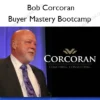 Buyer Mastery Bootcamp – Bob Corcoran Buyer Mastery Bootcamp – Bob Corcoran