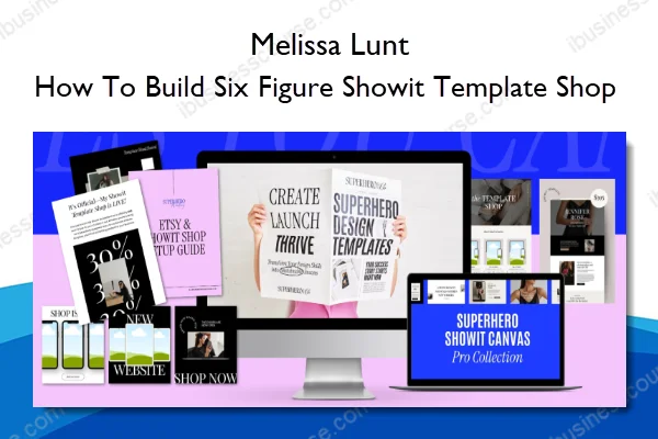 How To Build Six Figure Showit Template Shop – Melissa Lunt How To Build Six Figure Showit Template Shop – Melissa Lunt
