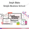 Simple Business School – Steph Blake