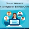 Tax Strategies for Business Owners – Sharon Winsmith Tax Strategies for Business Owners – Sharon Winsmith