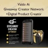 Giveaway Creator Network+Digital Product Creator – Valdo Ai