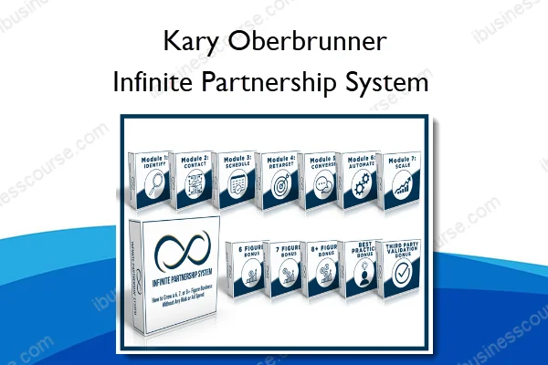 Infinite Partnership System – Kary Oberbrunner Infinite Partnership System – Kary Oberbrunner