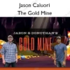 The Gold Mine – Jason Caluori The Gold Mine – Jason Caluori