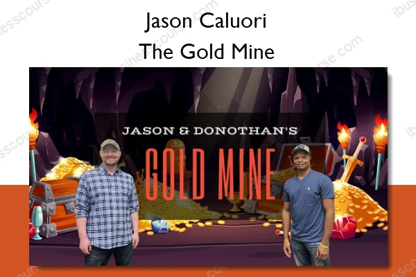 The Gold Mine – Jason Caluori The Gold Mine – Jason Caluori