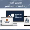 Weekend to Wealth – Tyson Zahner